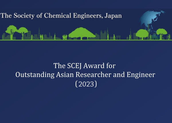 Prof. Chu-Chen CHUEH of Chemical Engineering Wins 2023 Outstanding Asian Researcher and Engineer Award from SCEJ